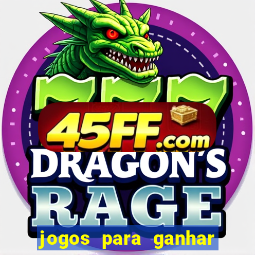 jogos para ganhar dinheiro no cadastro